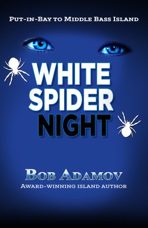 White Spider NIght | Put-In-Bay to Middle Bass Island